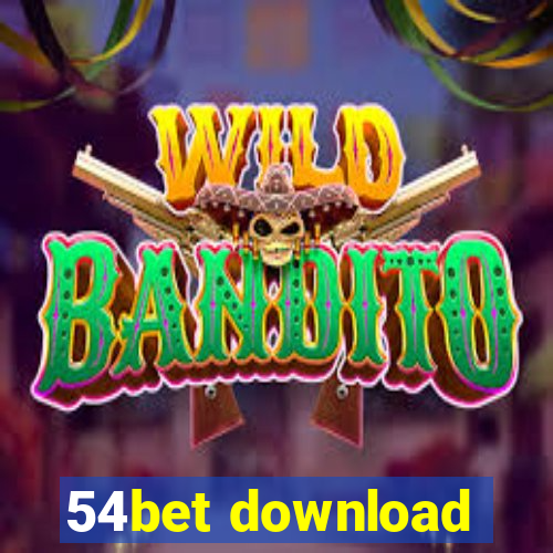 54bet download